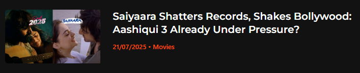Screenshot of Saiyaara box office blog highlighting record-breaking run